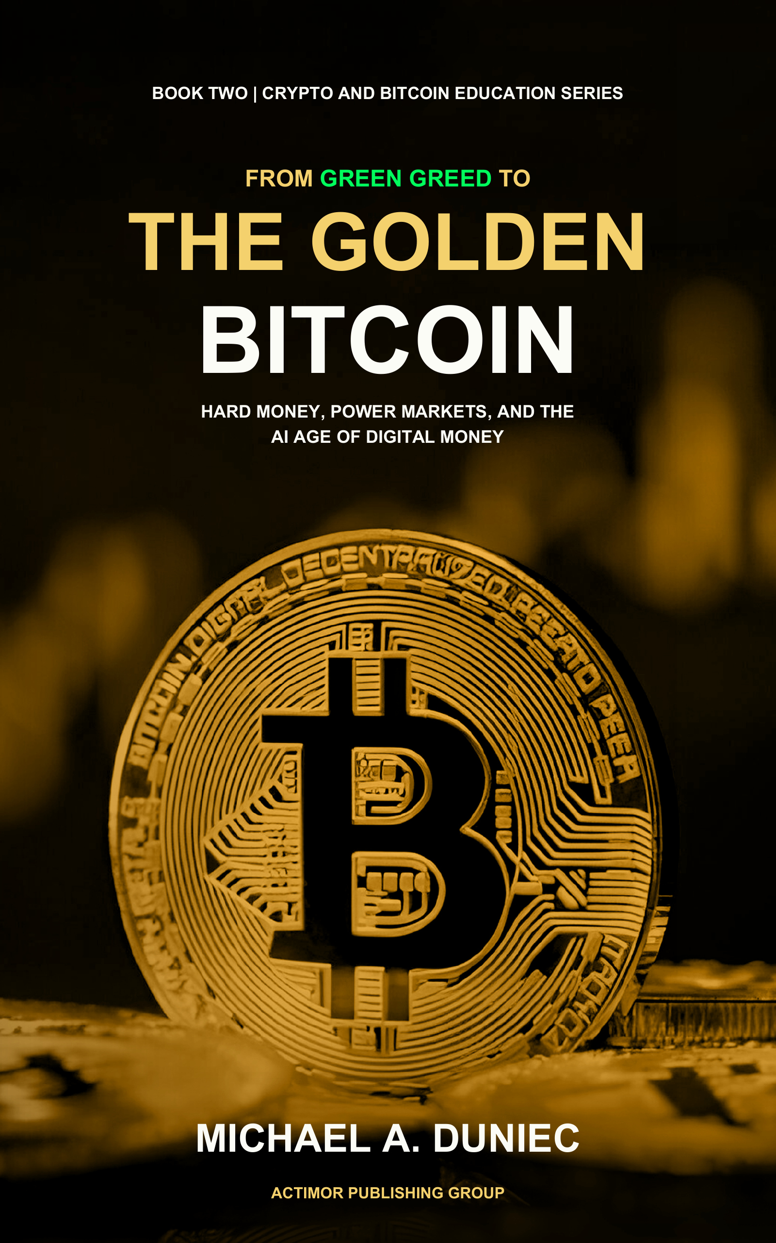 The Golden Bitcoin front cover by Michael A. Duniec